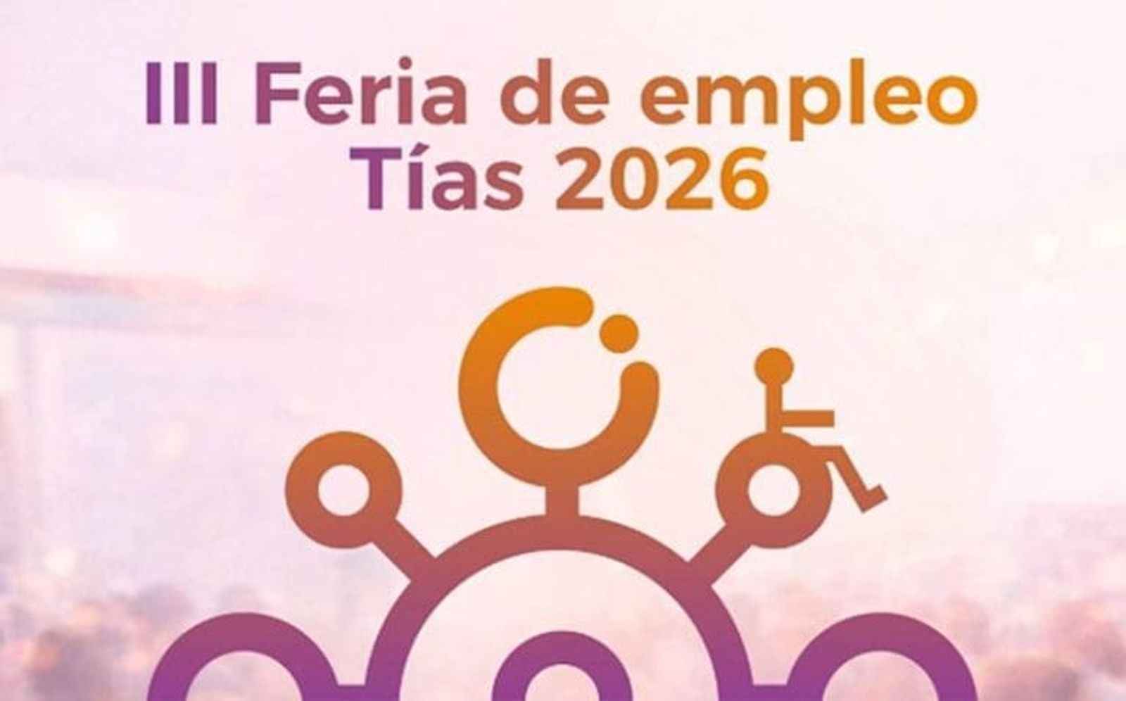 La III Feria de Empleo de Empleo ofrece talleres prácticos y cierre humorístico