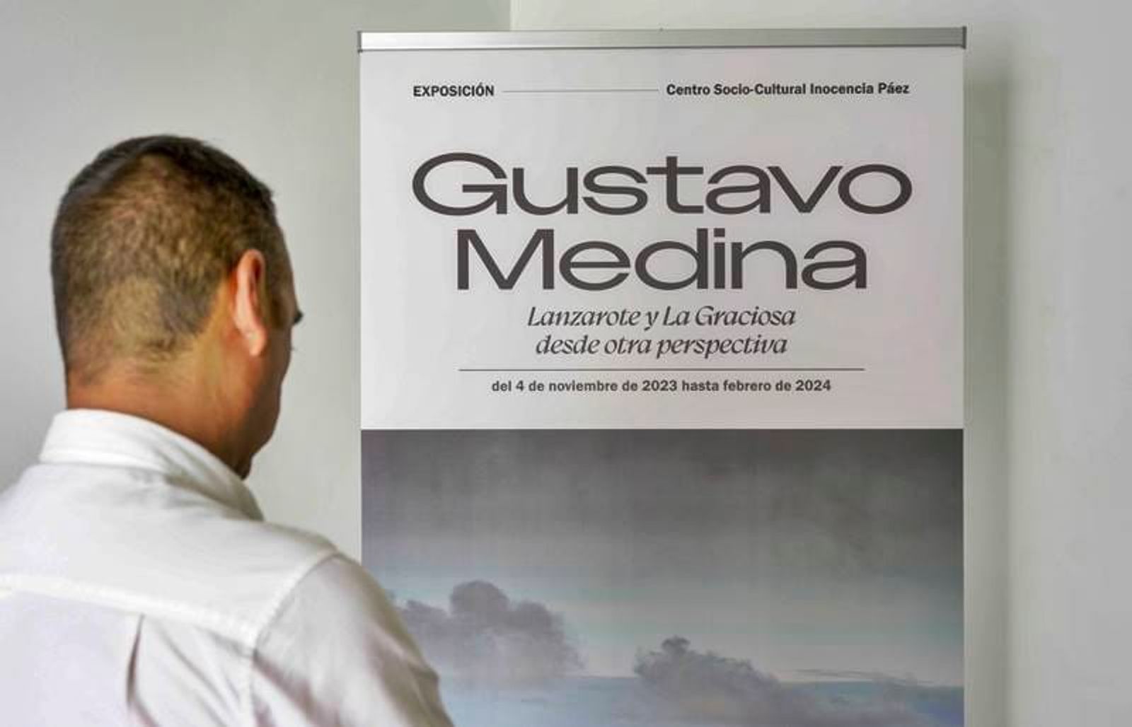 Inaugurada la exposición “Lanzarote y La Graciosa desde otra perspectiva” de Gustavo Medina
