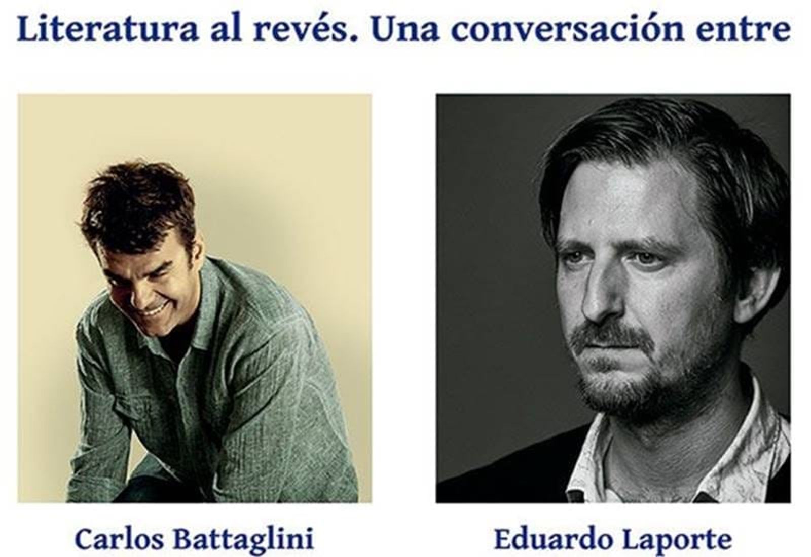 Carlos Batagglini y Eduardo Laporte mantendrán un encuentro literario en El Almacén