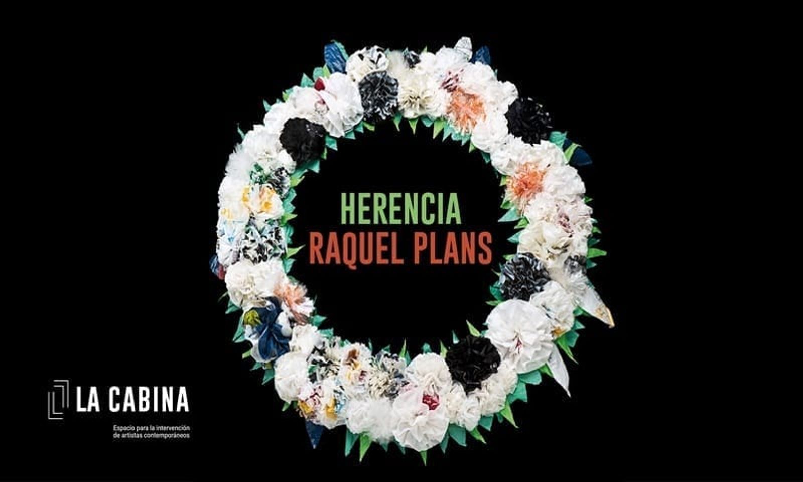'Herencia' - Exposición de Raquel Plans - La Cabina 