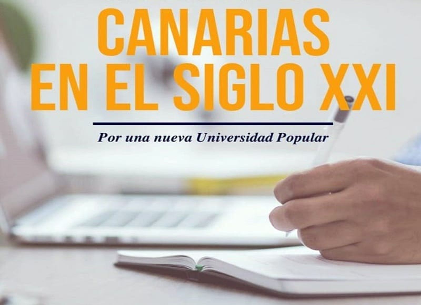 La Universidad Popular de Canarias abre el plazo para el curso en línea ‘Canarias en el Siglo XXI’