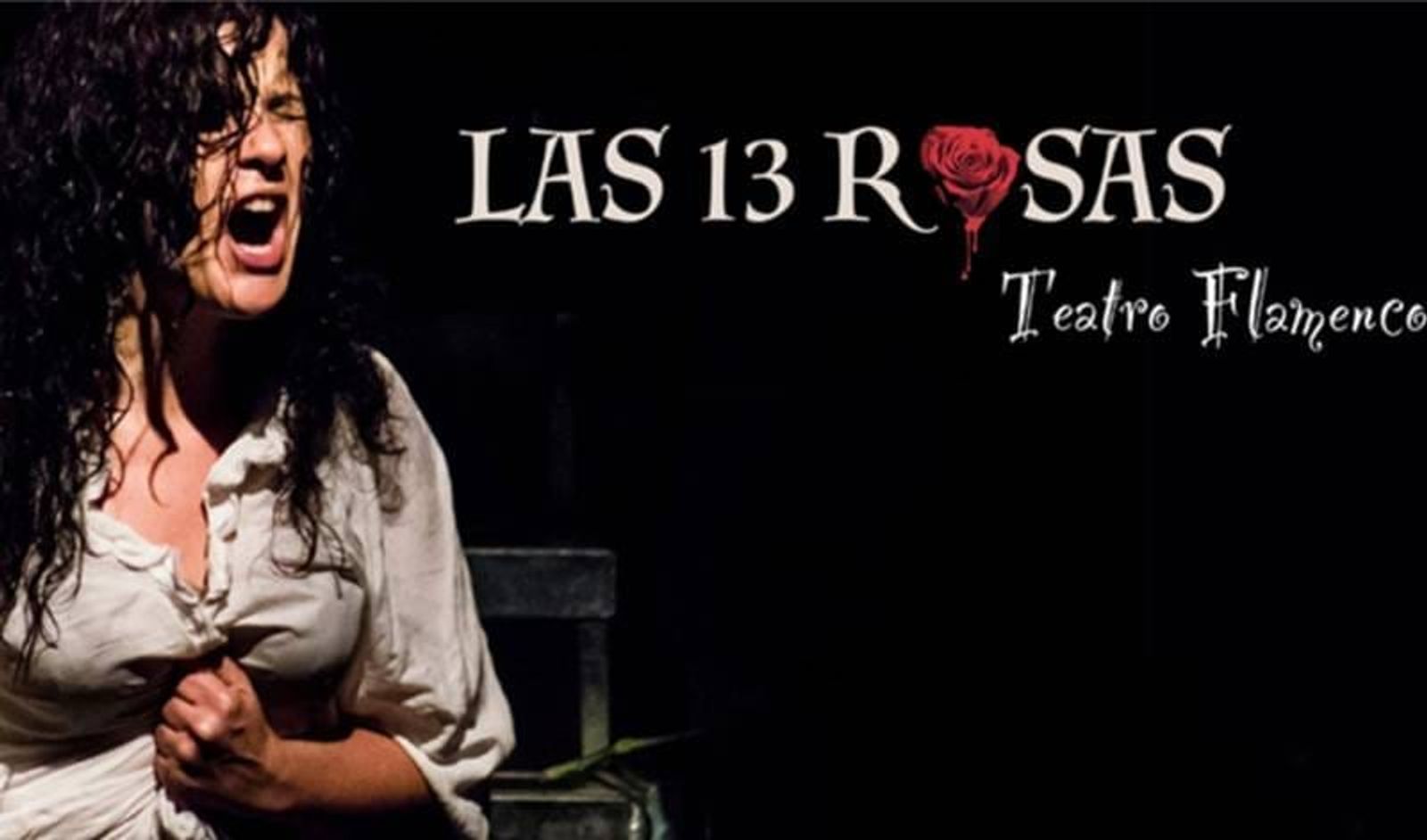 ‘Las trece rosas’, la premiada obra de teatro flamenco se representa en Haría