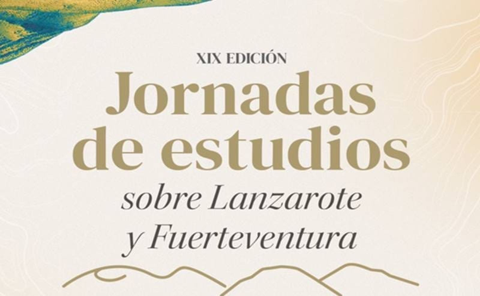 Este año regresan las Jornadas de Estudios sobre Lanzarote y Fuerteventura