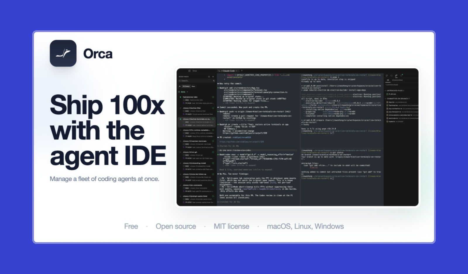 Orca agent IDE managing several coding agents at once, free and open source for macOS, Linux, and Windows