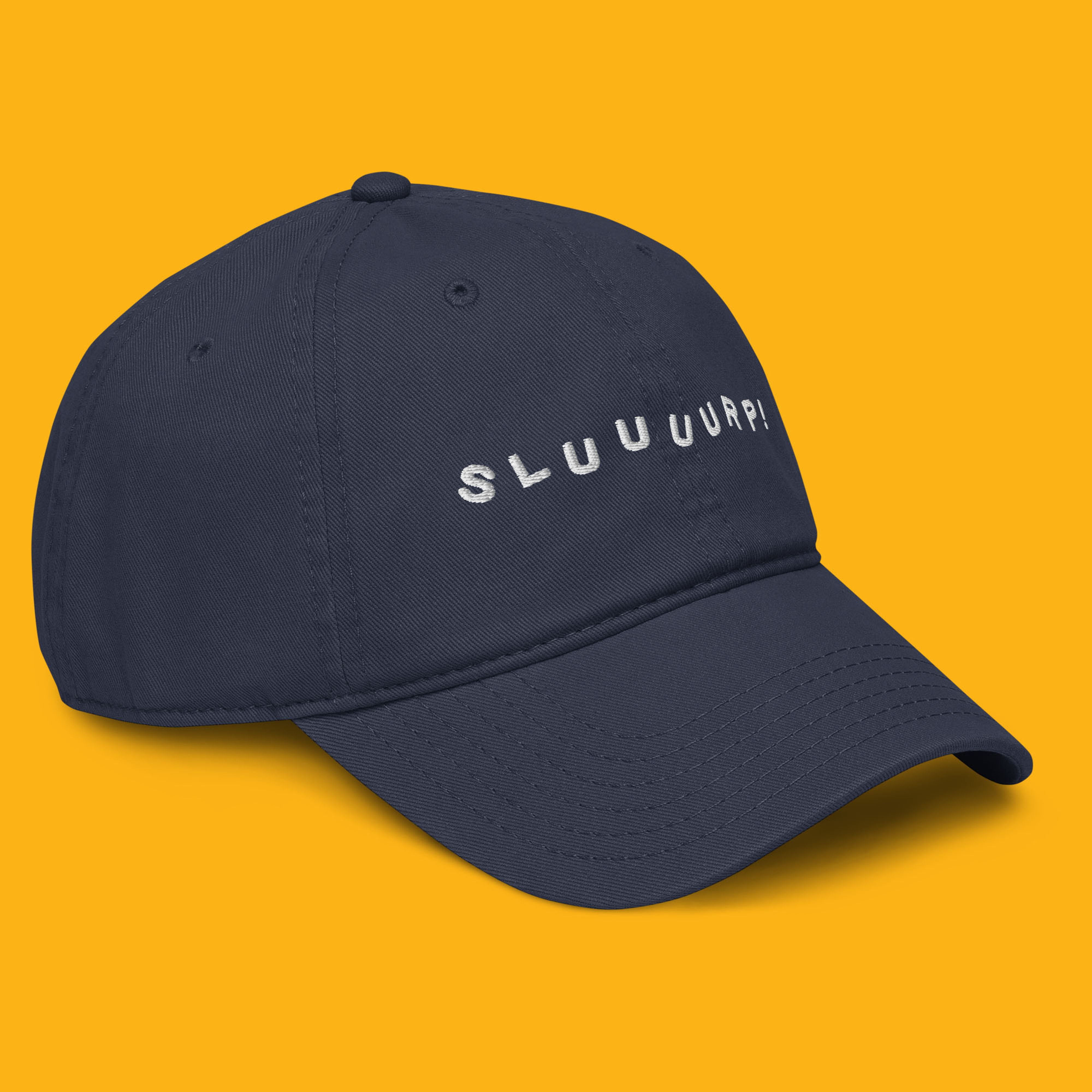"Sluuuurp" Cap