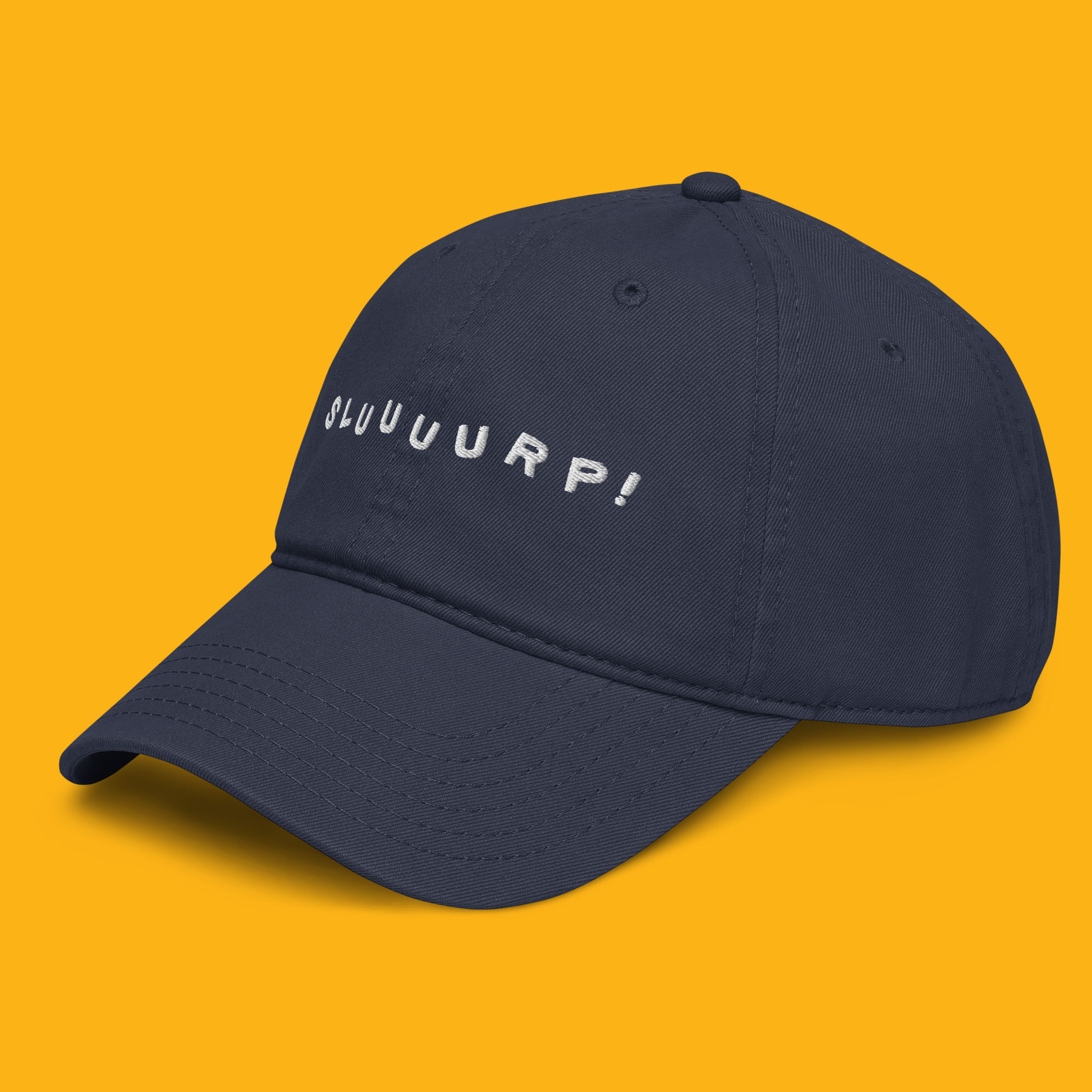 "Sluuuurp" Cap
