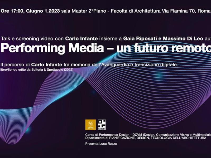 Appuntamento su Performing Media - un futuro remoto news image