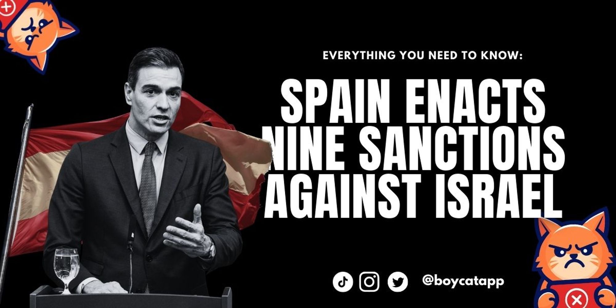 Everything You Need to Know About Spain’s Sanctions Against Israel