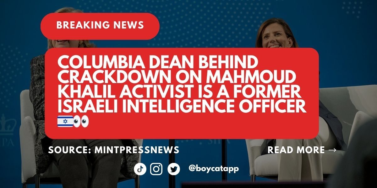 columbia-dean-israeli-intelligence-mahmoud-khalil-arrest