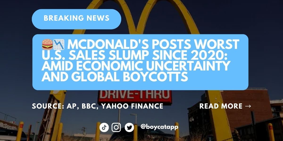 mcdonalds-sales-decline-boycotts-2025