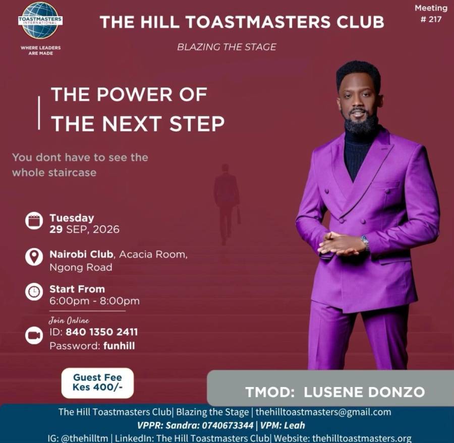 Poster for meeting 217 of The Hill Toastmasters Club: The Power of the Next Step, you do not have to see the whole staircase. Tuesday 29 September 2026, 6:00 to 8:00 PM at the Nairobi Club, Acacia Room, Ngong Road. Toastmaster of the Day, Lusene Donzo. Guest fee 400 shillings.