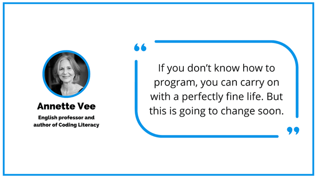 A quote from the author of Coding Literacy, Annette Vee, emphasizing digital literacy for children.