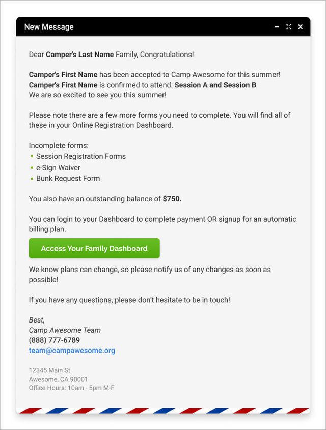 Check out our summer camp email template to learn how you can inform your camp families about being accepted to camp.