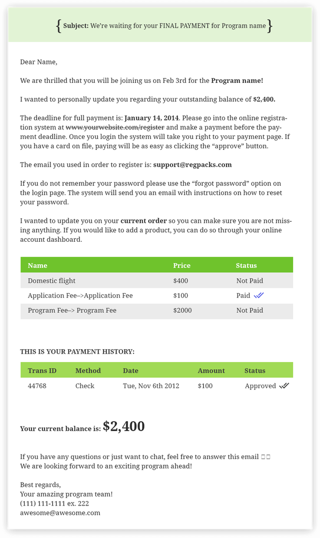 This payment reminder email has each of the 6 crucial elements of every request for payment.