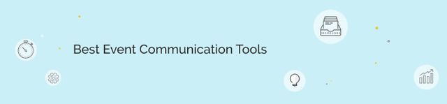 What are the best event communication tools?