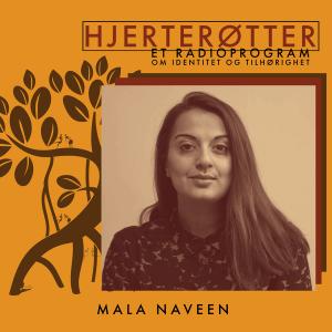 Norsk nok som jeg er, Mala Naveen
