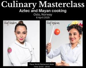Masterclass en Cocina Azteca y Maya con Sylvia Vavik-Flåten y Colibrí Jiménez