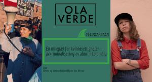 En milepæl for kvinnerettigheter - avkriminalisering av abort i Colombia  
