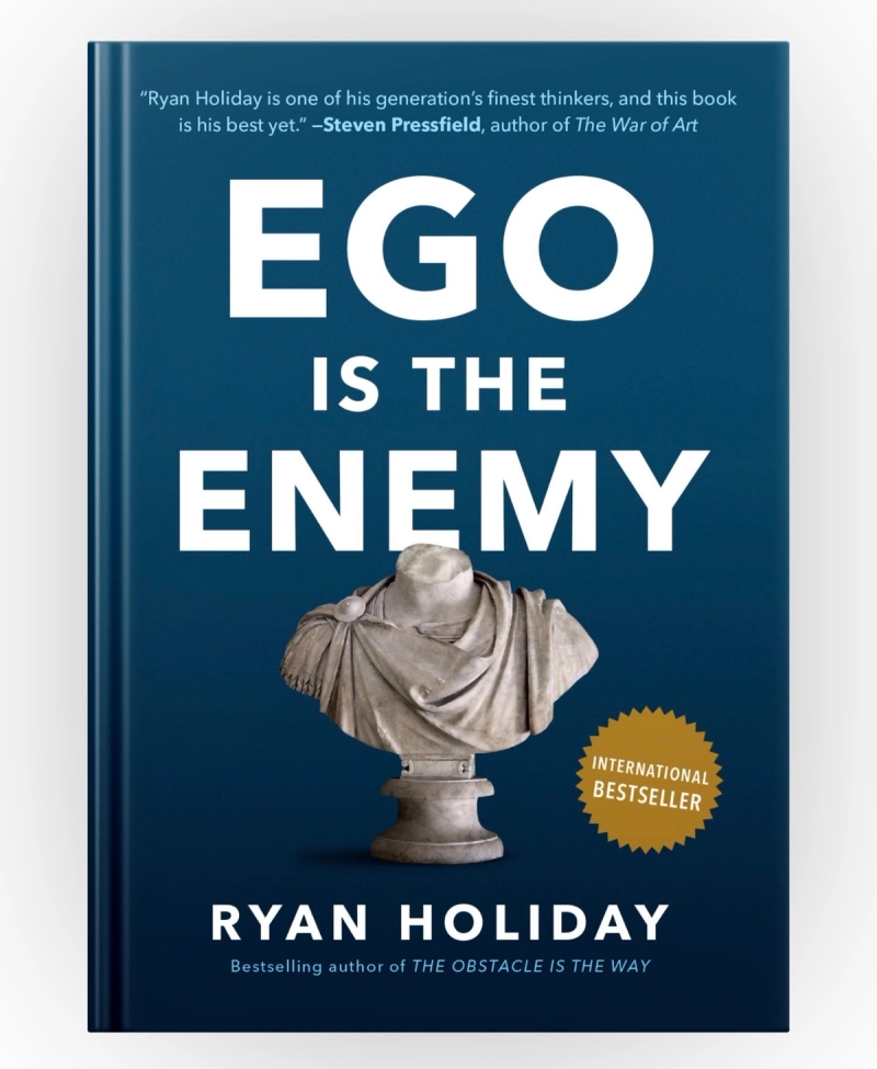 Ego is the Enemy 