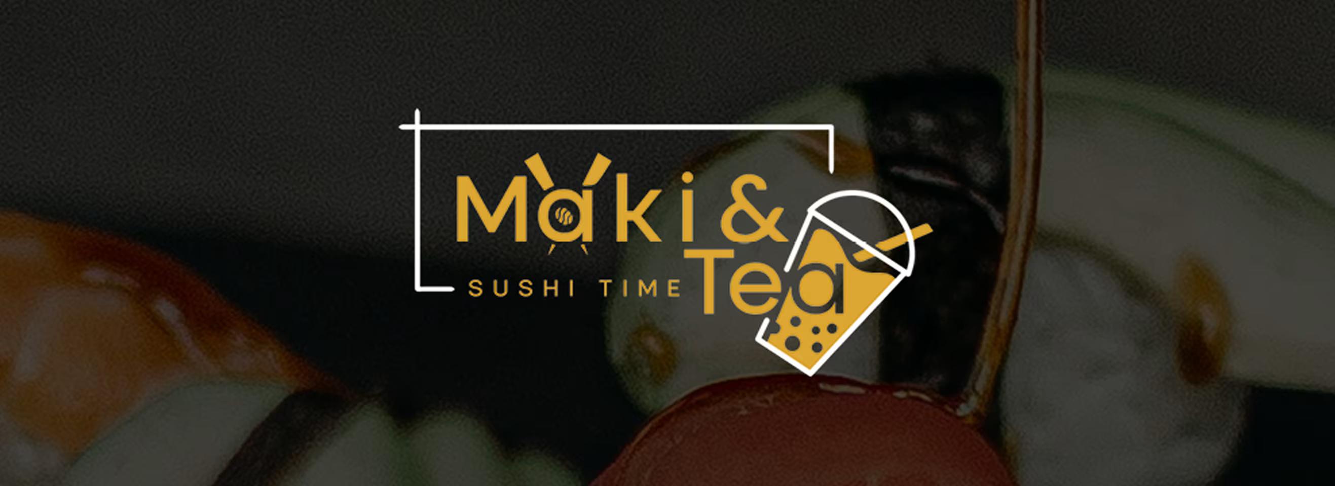 Maki & Tea