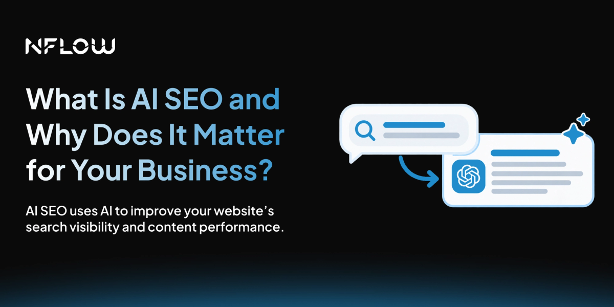 What Is AI SEO and Why Does It Matter for Your Business?