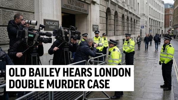 London Murder Trial Opens Over Two Women’s Deaths
