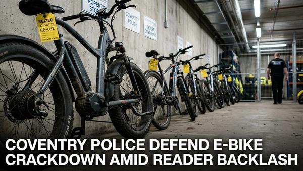 Coventry E-Bike Crackdown Splits Opinion: 'What About Real Crime?'