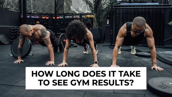 How Long to See Workout Results?