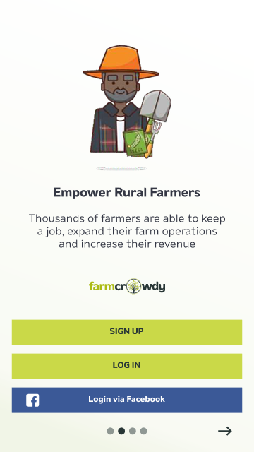 Farmcrowdy first-run screen headed “Empower Rural Farmers”, describing farmers keeping a job, expanding operations and increasing revenue, above Sign Up and Log In actions.