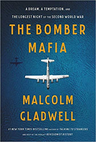Cover of The Bomber Mafia: A Dream, a Temptation, and the Longest Night of the Second World War