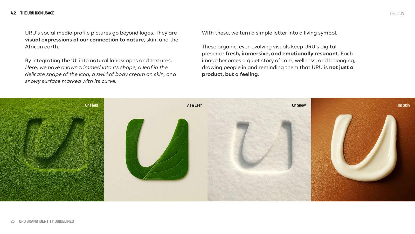 The URU U icon rendered as mown grass, a leaf, a swirl of cream on skin and an impression in snow.