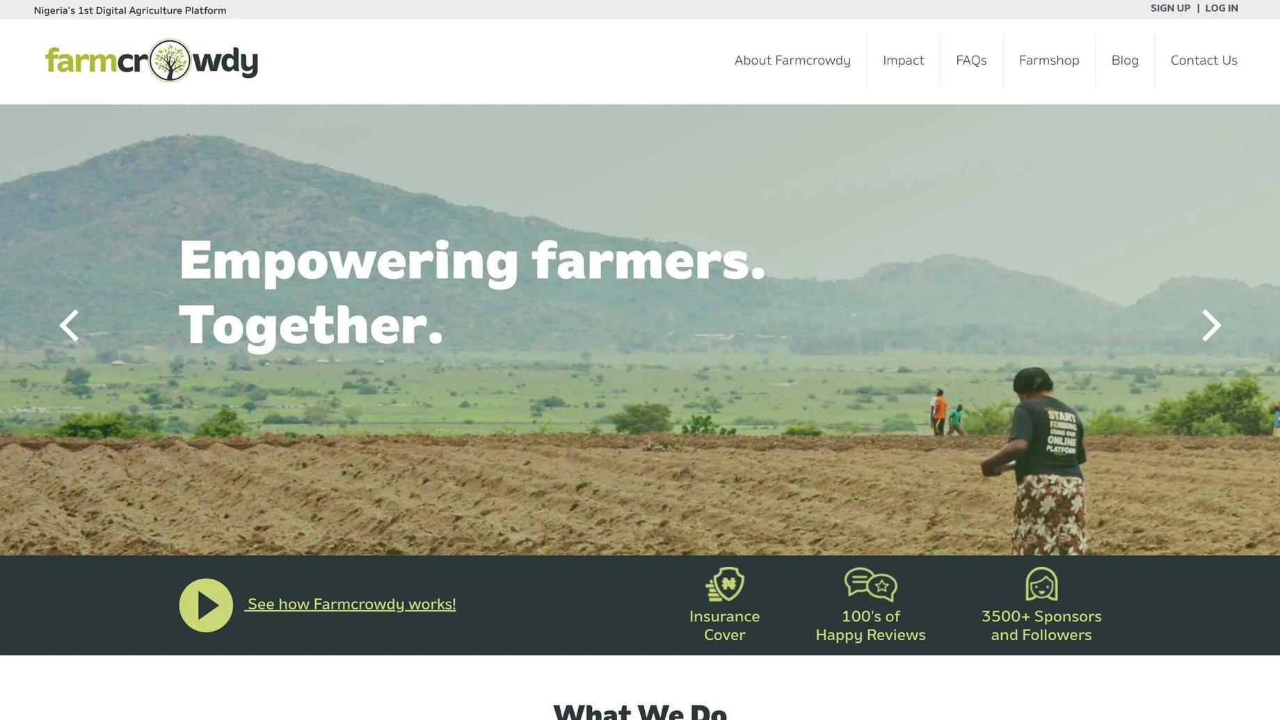 The redesigned Farmcrowdy website: a shorter navigation, a full-bleed photographic hero carrying the headline “Empowering farmers. Together.”, carousel controls, and a dark band beneath it holding a “See how Farmcrowdy works” link beside insurance, review and sponsor-community markers.