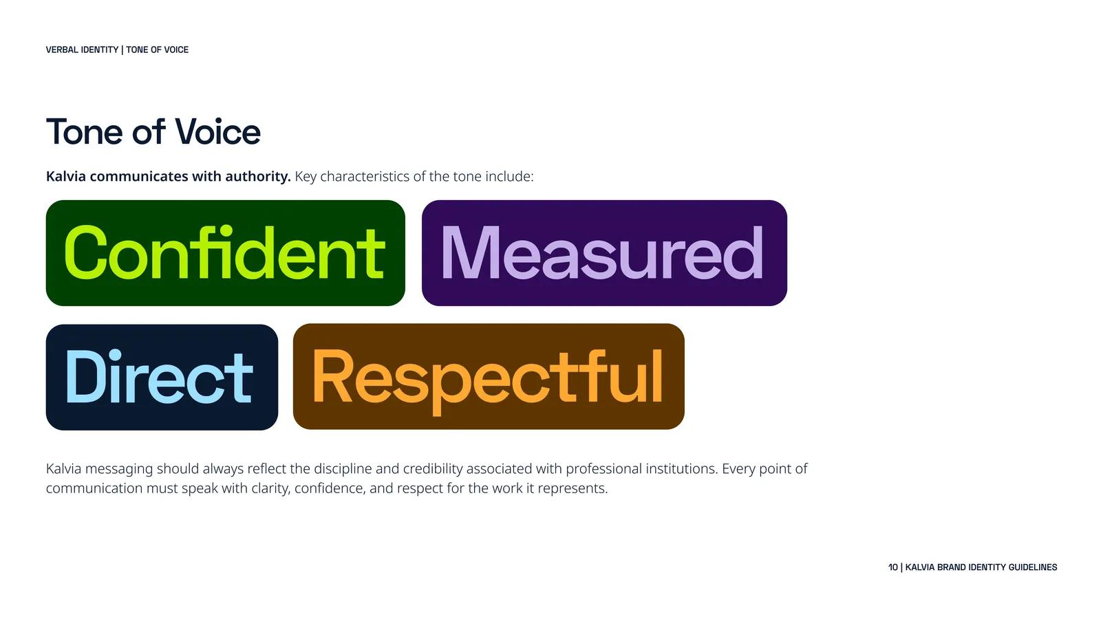 Kalvia brand guideline page headed “Tone of Voice”, showing four characteristics — Confident, Measured, Direct, Respectful — each set in a differently coloured panel, above a note that messaging should reflect the discipline and credibility of professional institutions.
