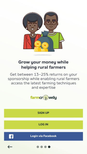 First-run screen headed “Grow your money while helping rural farmers”, stating that sponsors earn a return while enabling rural farmers to access farming techniques and expertise, above Sign Up and Log In actions.