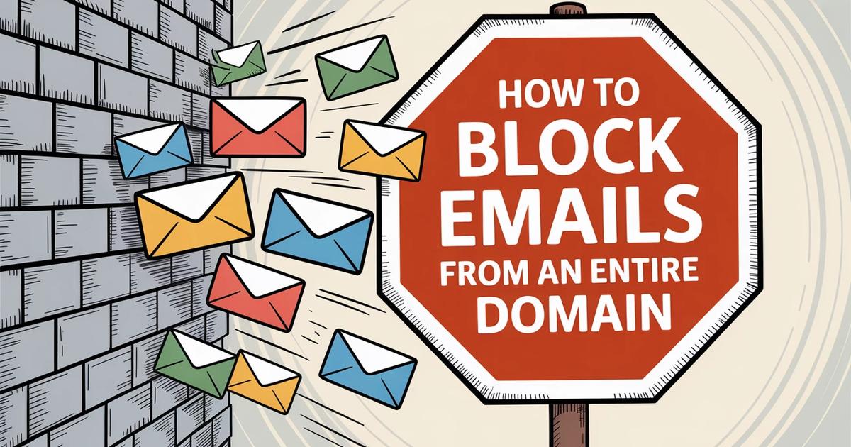 Mail Stop Example How to Block Emails from an Entire Domain (2026)