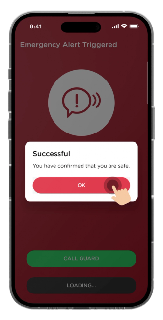 If the situation has been solved, tap on "Confirm Safety" and the guards will know that you are ok.