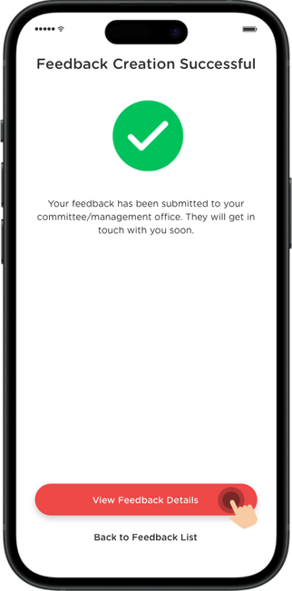 A confirmation message will appear as shown. You can check back your submission details anytime.