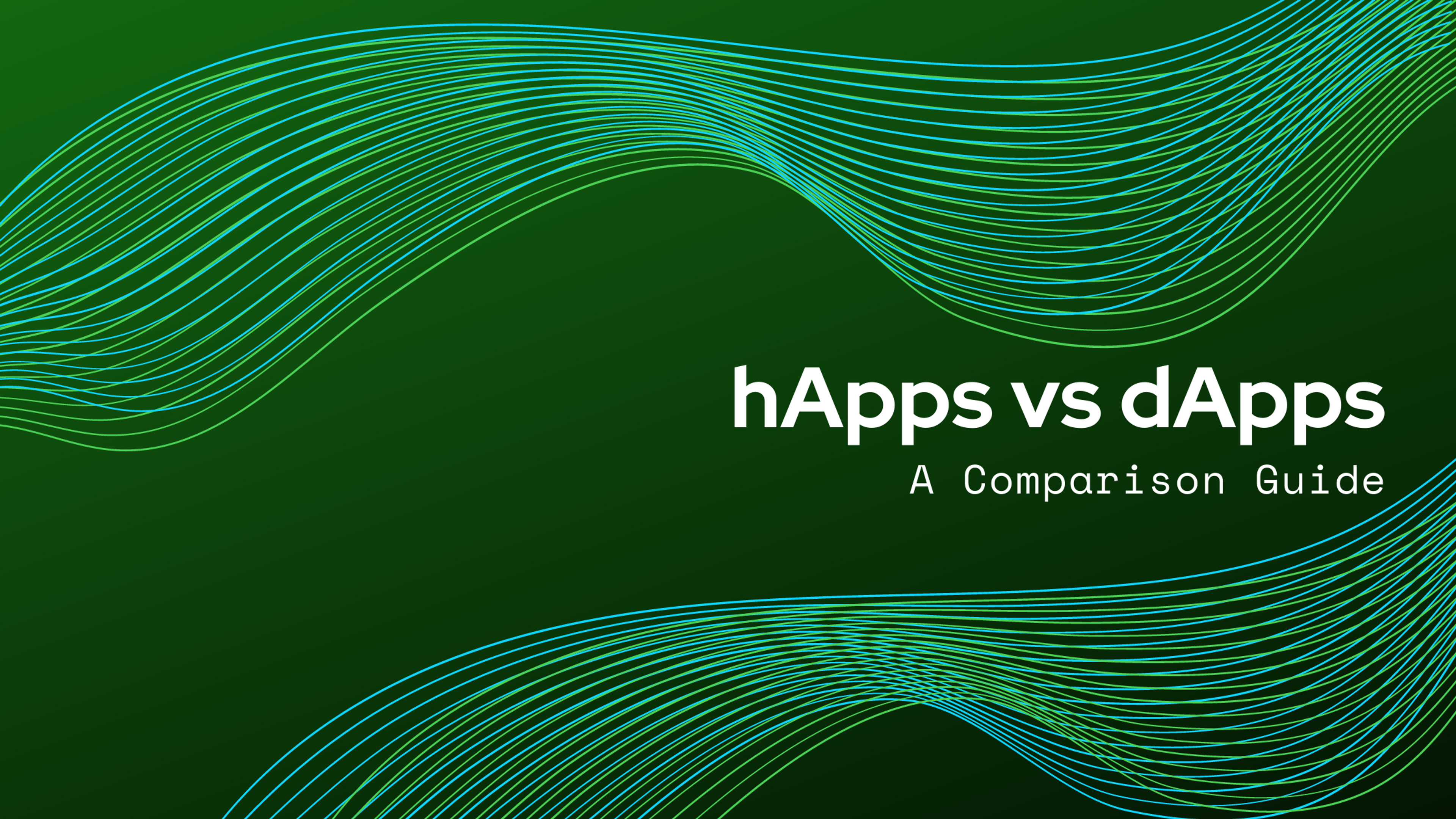 hApps vs dApps Comparison Guide