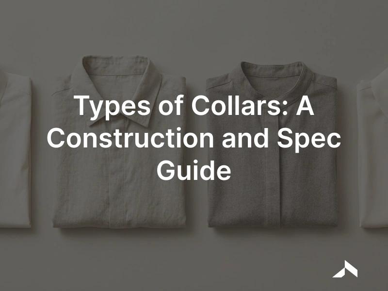 Types of collars on garment technical flats: point, spread, button-down, mandarin, Peter Pan and camp collars