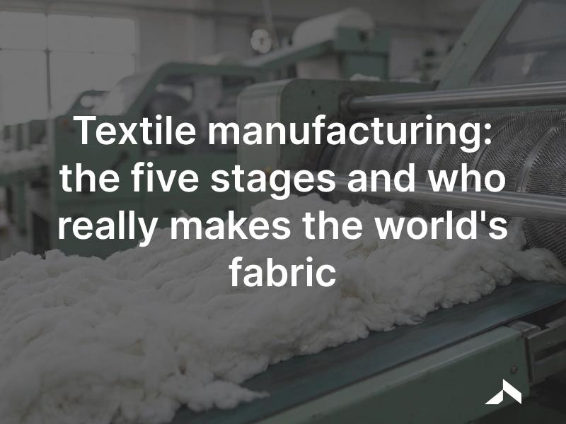 Industrial looms weaving fabric in a textile mill: the five stages that turn fibre into the world's clothing.