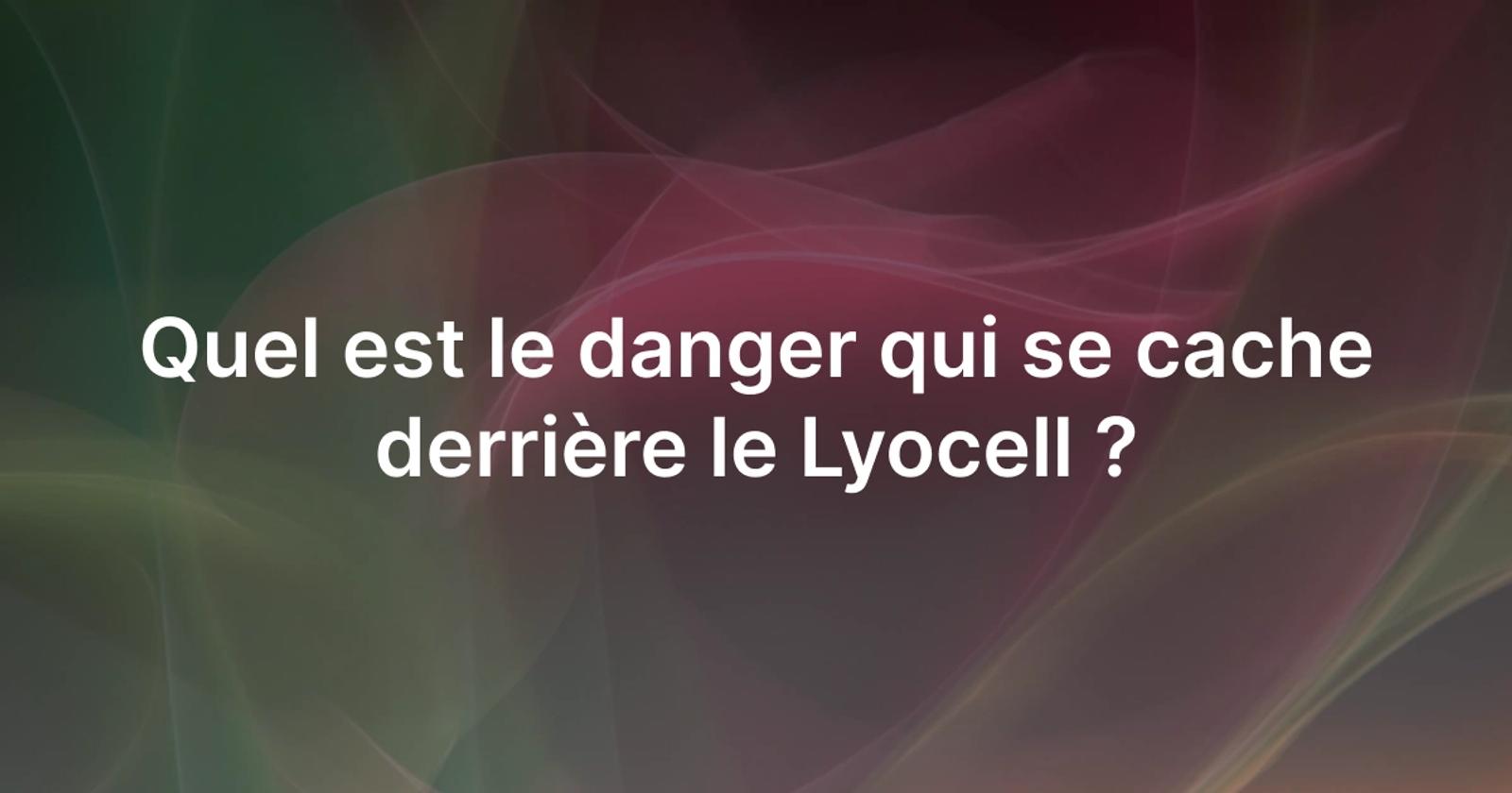 Le danger derrière le lyocell textile