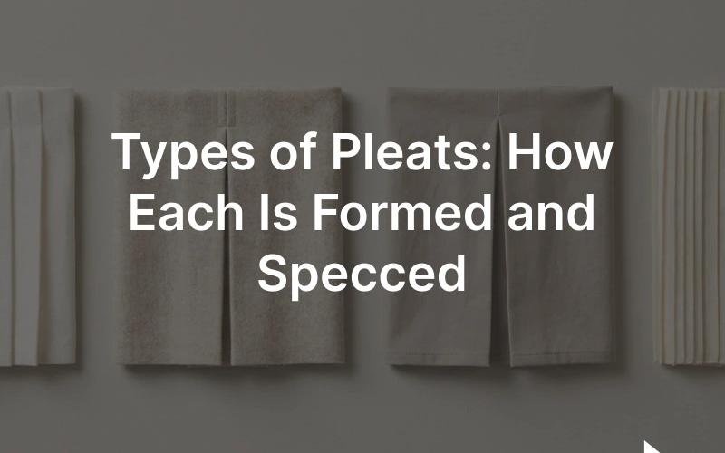 Types of pleats on fabric: knife, box, inverted, accordion and sunray pleats pressed and folded on samples
