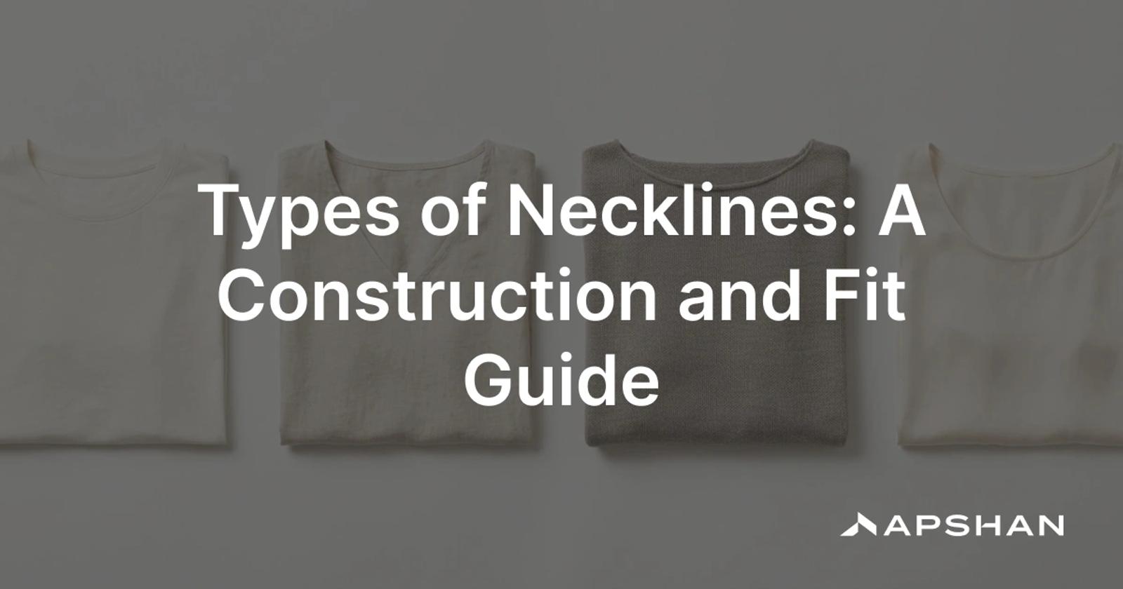 Types of necklines on garment technical flats: crew, V-neck, scoop, boat, square, sweetheart and halter shapes