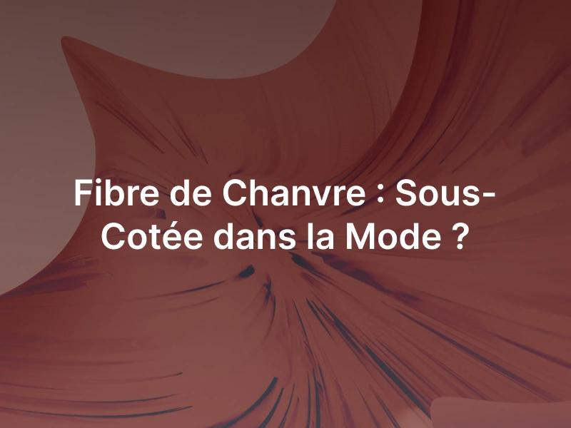Fibre de chanvre dans la mode