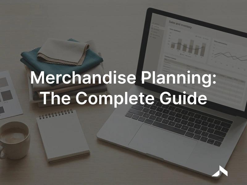 Merchandise planning: a retail buying plan with sales, inventory and open-to-buy figures on screen