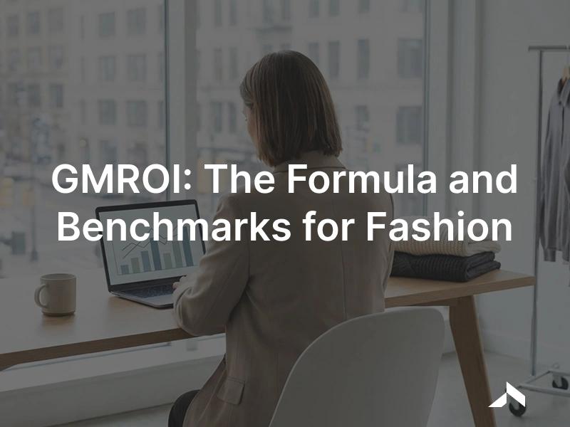GMROI in fashion: a planner reviewing gross margin and inventory to see the return each apparel category earns on stock