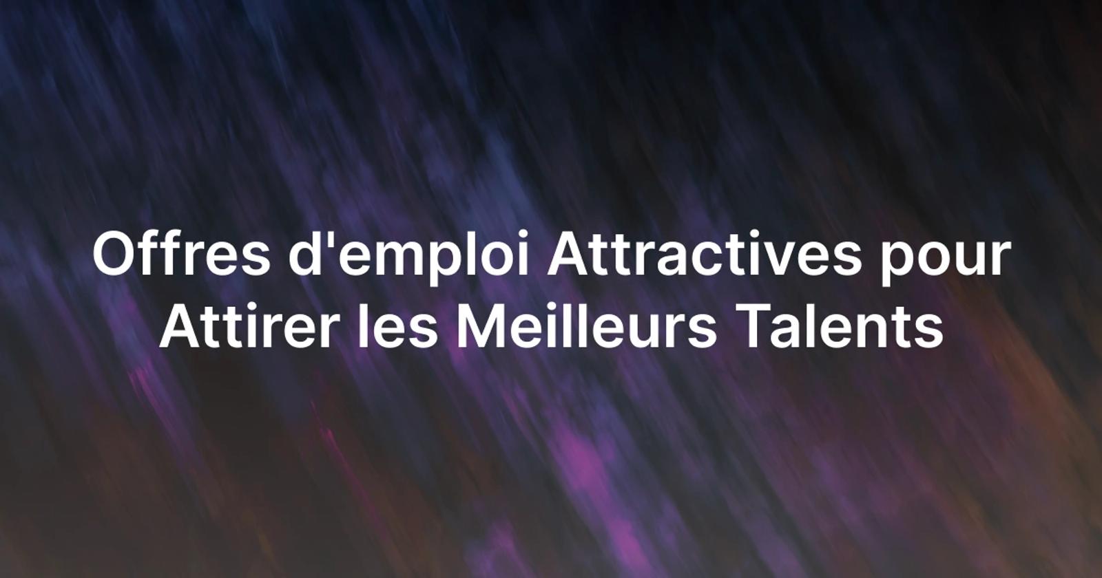 Offres d'emploi Attractives