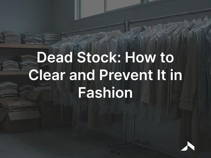 Dead stock in fashion: unsold apparel on a stockroom rail, the surplus inventory left when a buy misses demand