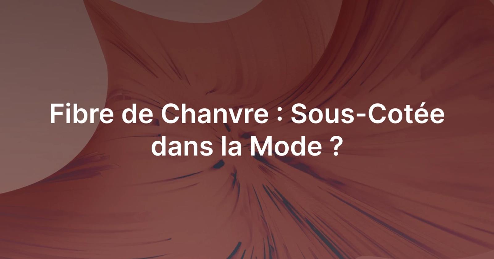 Fibre de chanvre dans la mode