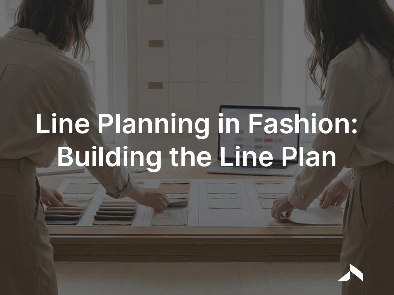 Line planning in fashion: a merchandiser reviewing a seasonal line plan of styles, colors, and prices on a visual board
